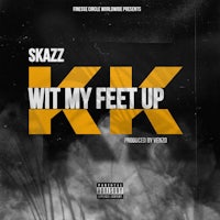 skaz - wit my feet up