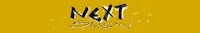a yellow background with the word next session written on it
