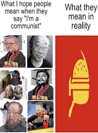 what i hope people they mean when i mean in a communist
