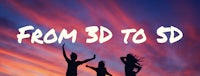 from 3d to sd