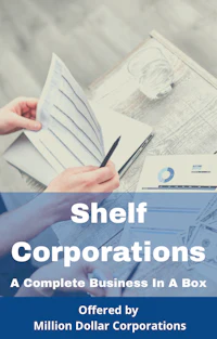 shelf corporations a complete business in a box