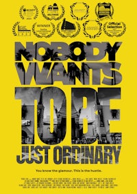 nobody wants to be just ordinary poster