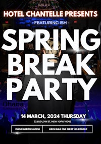 hotel chantelle presents spring break party