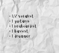 a sheet of paper with the words 12 vocalist guitars keyboard bassist i