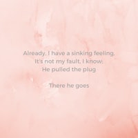 a pink background with a quote that says, i have a sinking feeling, it's not my fault, i know
