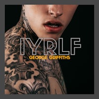 the cover of iyrlf by george griffiths