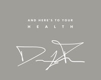 and here to your health