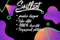 a poster with the words skillset graphic designer, video artist, and professional artist