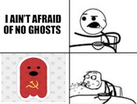 i ain't afraid of no ghosts