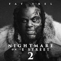 fat trel - nightmare on e street 2