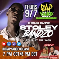 thursday's episode of rap yard with stoley bandzo