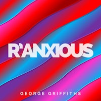 the cover of ranxious by george griffiths