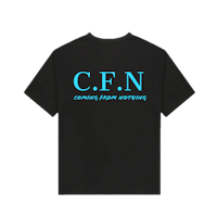 cfn coming from nothing t-shirt