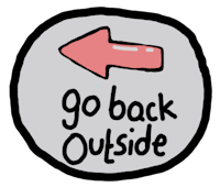 go back outside sticker
